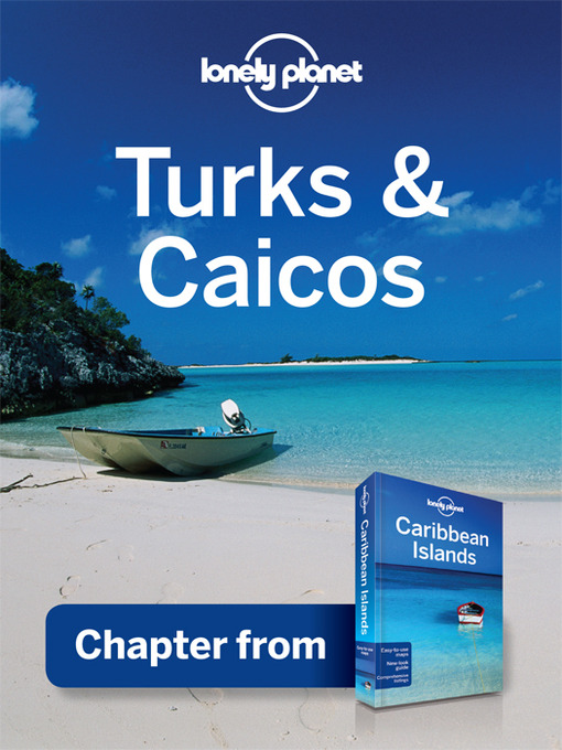 Title details for Turks & Caicos - Guidebook Chapter by Lonely Planet - Available